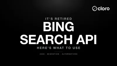 Bing Search API retirement — 2026 migration guide
