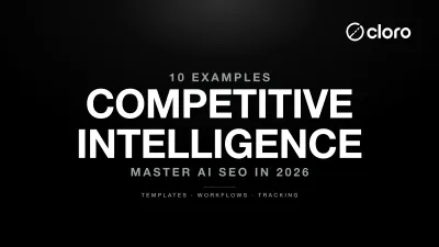 10 Competitive Intelligence Examples - Master AI SEO in 2026