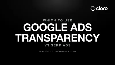 Google Ads Transparency Center vs SERP sponsored ads comparison