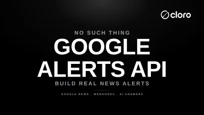 Building reliable news and AI-answer alerts with a real API