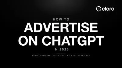 How to advertise on ChatGPT in 2026 — the platform, pricing, and process