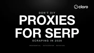 How cloro abstracts the proxy layer for SERP scraping