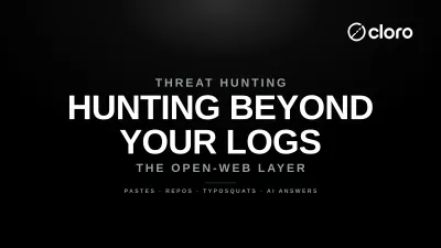 The threat-hunting loop extended past SIEM and EDR logs to the open-web layer — leaked credentials in pastes and repos, exposed indexed assets, and impersonation infrastructure that internal telemetry never records